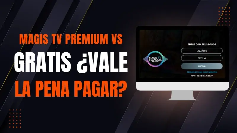 MagisTV Premium vs. Gratis: ¿Vale la Pena Pagar?