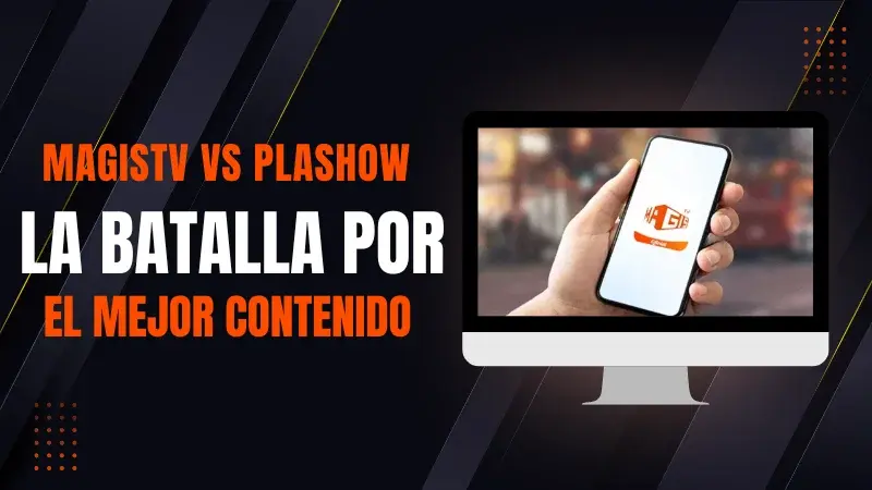MagisTV vs. PikaShow: La Batalla por el Mejor Contenido